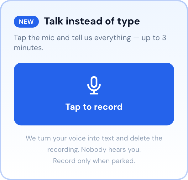 The voice recorder's privacy promise: we turn your voice into text and delete the recording. Nobody hears you